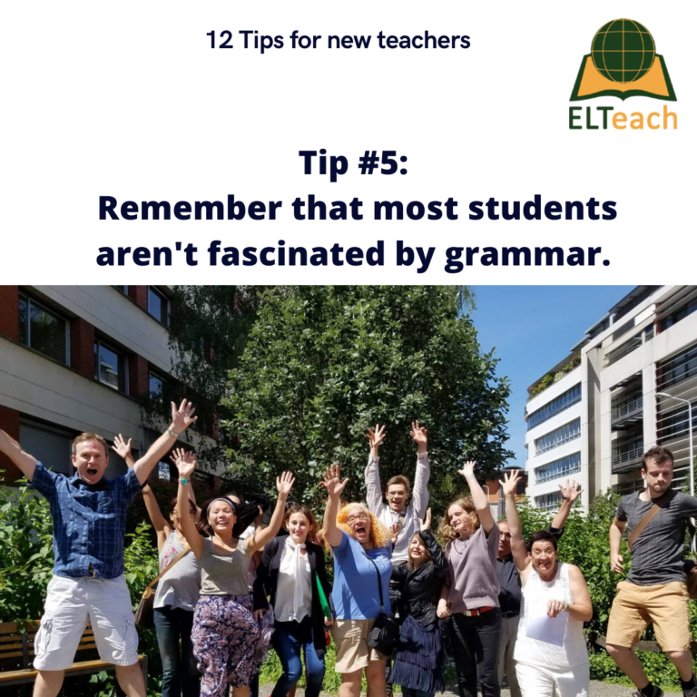 ELTeaching Tip: most students aren’t fascinated by grammar